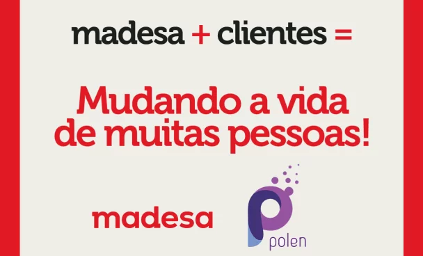 Madesa fecha parceria com a Pólen